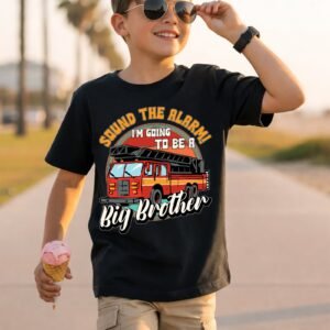 Sound the Alarm I'm Going to Be a Big Brother Fire Engine T-Shirt