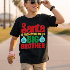 Santa Is Promoting Me to Big Brother Red T-Shirt